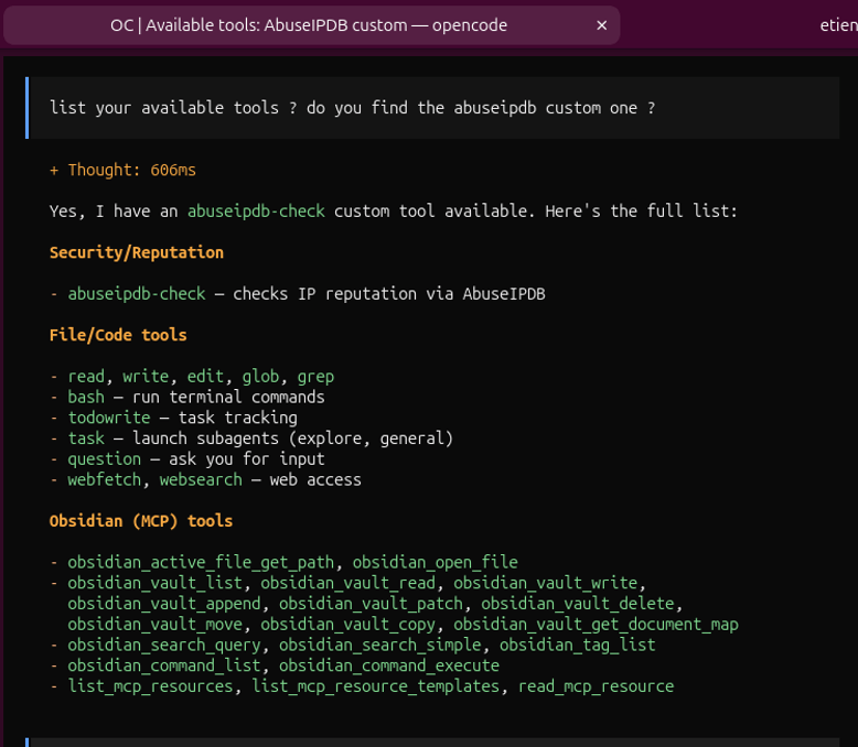OpenCode listing the abuseipdb-check custom tool alongside its file, code, and Obsidian MCP tools.